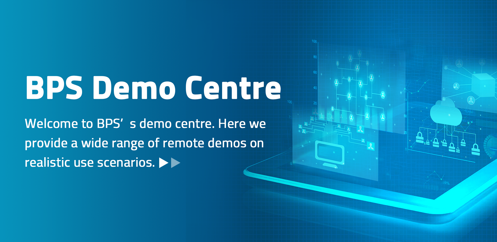 BPS Demo Centre